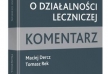 Komentarz do Ustawy o działalności leczniczej wydany przez Wolters Kluwer Polska